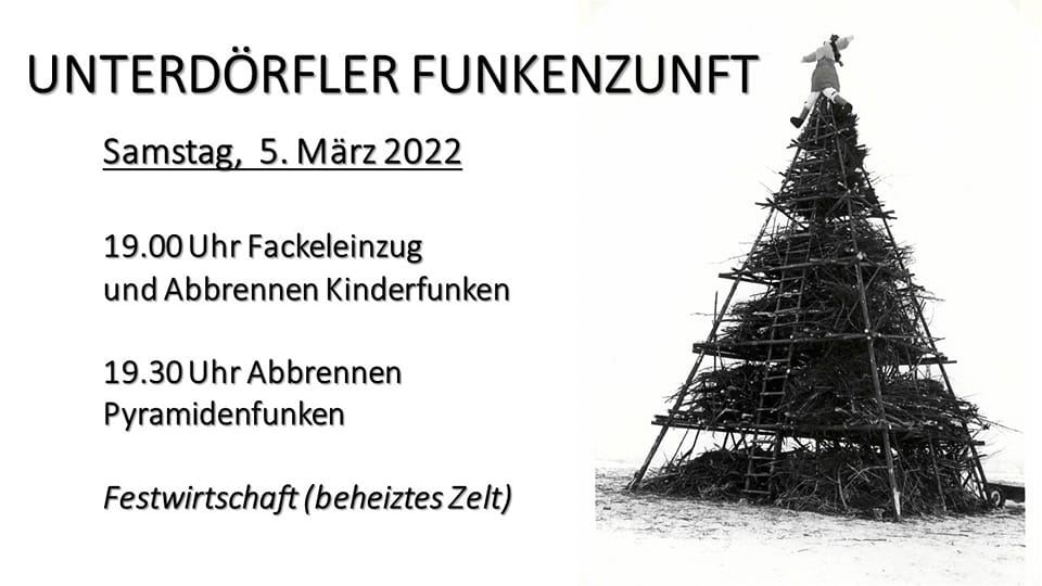 Termin 2022 Funkensamstag, 05.03.2020 Fackelzug 18.30 Uhr Funken anzünden 19.30 Uhr